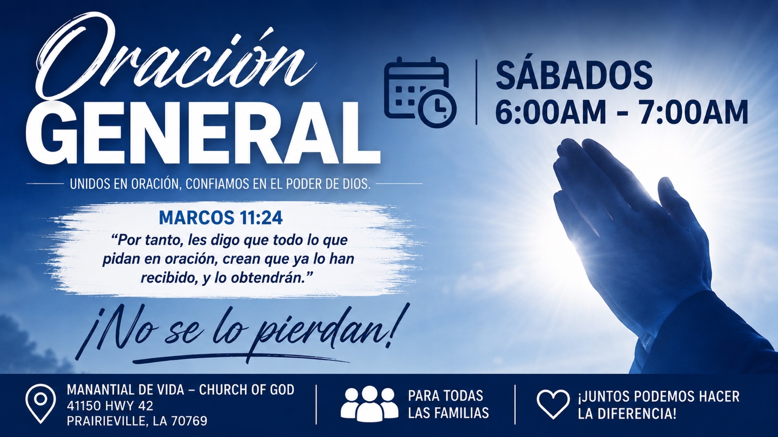 Oración general sábados de 6 a 7 AM